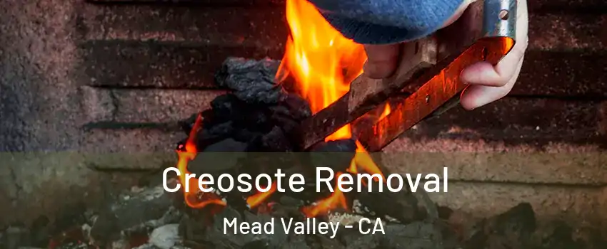  Creosote Removal Mead Valley - CA