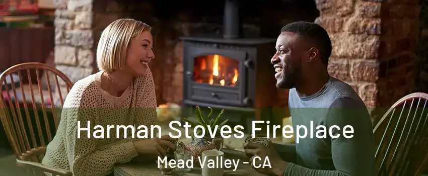  Harman Stoves Fireplace Mead Valley - CA